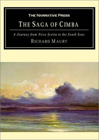 9781589760868: The Saga of Cimba: A Journey from Nova Scotia to the South Seas [Idioma Ingls]