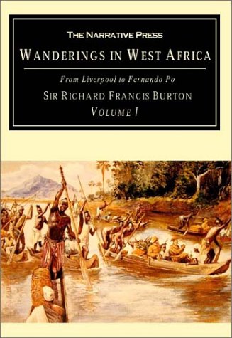 9781589761148: Wanderings in West Africa, Volume 1: From Liverpool to Fernando Po: v. 1 [Idioma Ingls] (Wanderings in West Africa: From Liverpool to Fernando Po)