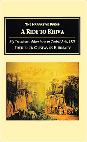 Imagen de archivo de A ride to Khiva : an adventure in Central Asia a la venta por Inkberry Books