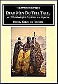 Stock image for Dead Men Do Tell Tales : A 1930's Archaeological Expedition into Abyssinia for sale by Better World Books: West