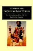 Beispielbild fr In Quest of Lost Worlds: Five Archaeological Expeditions 1925-1934 zum Verkauf von Powell's Bookstores Chicago, ABAA