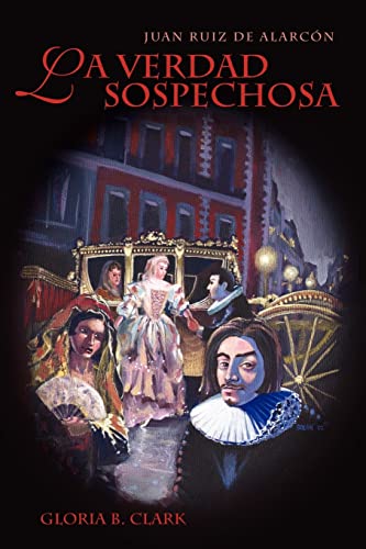 Beispielbild fr La Verdad Sospechosa (Cervantes & Co. Spanish Classics) (Spanish and English Edition) zum Verkauf von GF Books, Inc.