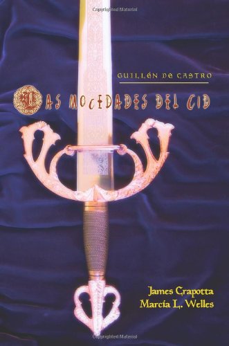 9781589770065: Las Mocedades Del Cid (Spanish Edition)