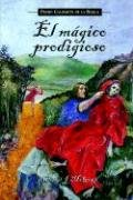 9781589770133: El Magico Prodigioso (Spanish Edition)
