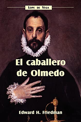 9781589770201: El Caballero De Olmedo: Lope de Vega