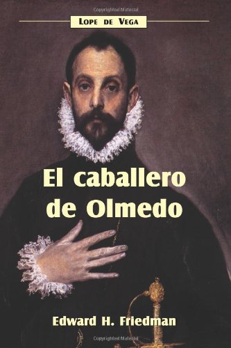 Stock image for El Caballero de Olmedo (Spanish Edition) for sale by Sugarhouse Book Works, LLC