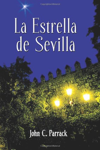 Imagen de archivo de La Estrella de Sevilla a la venta por ThriftBooks-Dallas