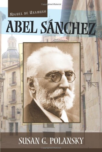 Imagen de archivo de Abel Sanchez (Cervantes & Co. Spanish Classics) (Spanish Edition) a la venta por Patrico Books
