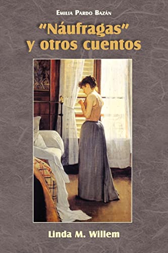 9781589770690: Naufragas y Otros Cuentos (Cervantes & Co. Spanish Classics)
