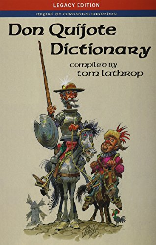 Imagen de archivo de Don Quijote Dictionary: Legacy Edition (Cervantes & Co.) a la venta por HPB-Ruby