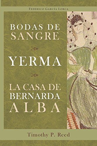 Stock image for Bodas de Sangre, Yerma, la Casa de Bernarda Alba for sale by Better World Books