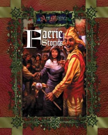 Beispielbild fr Faerie Stories (Ars Magica Fantasy Roleplaying) zum Verkauf von HPB-Ruby