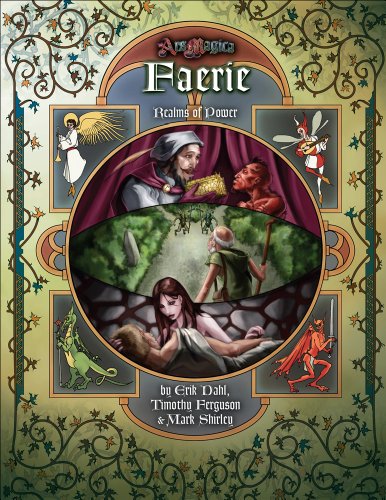 Realms of Power: Faerie (Ars Magica Fantasy Roleplaying) (9781589781054) by Erik Dahl; Timothy Ferguson; Mark Shirley