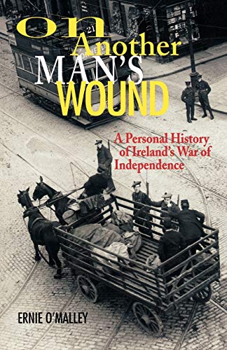 9781589790049: On Another Man's Wound: A Personal History of Ireland's War of Independence