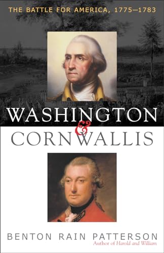 9781589790216: Washington and Cornwallis: The Battle for America, 1775-1783