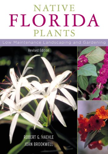 9781589790513: Native Florida Plants: Low-Maintenance Landscaping and Gardening