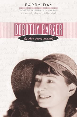 Imagen de archivo de Dorothy Parker: In Her Own Words a la venta por WorldofBooks