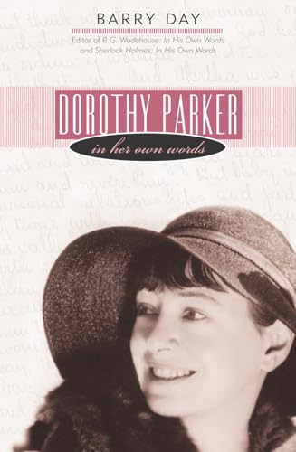 Stock image for Dorothy Parker: In Her Own Words for sale by ThriftBooks-Atlanta