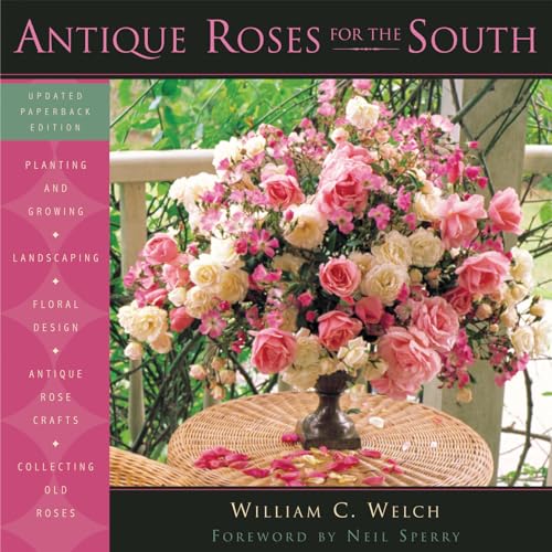 Stock image for Antique Roses for the South for sale by HPB-Emerald