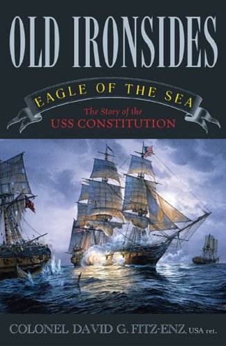 Beispielbild fr Old Ironsides: Eagle of the Sea: The Story of the USS Constitution zum Verkauf von BooksRun