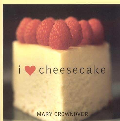 Beispielbild fr I Love Cheesecake zum Verkauf von ThriftBooks-Atlanta