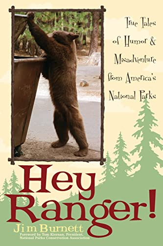 Imagen de archivo de Hey Ranger!: True Tales of Humor & Misadventure from America's National Parks a la venta por SecondSale