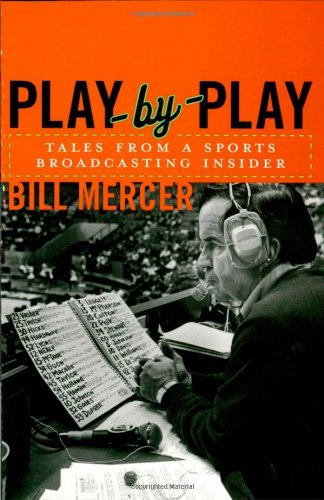 Stock image for Play-by-Play: Tales from a Sportscasting Insider for sale by HPB-Ruby