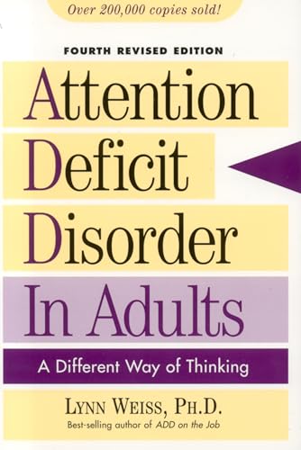 Beispielbild fr Attention Deficit Disorder in Adults : A Different Way of Thinking zum Verkauf von Better World Books