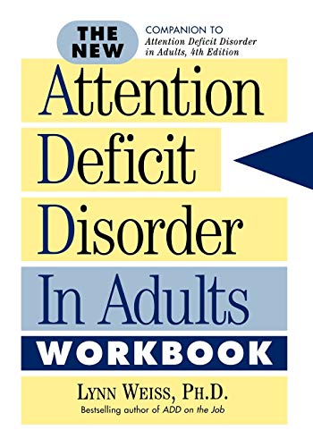 Imagen de archivo de The New Attention Deficit Disorder in Adults Workbook a la venta por Wonder Book