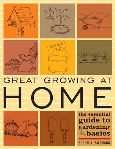 Beispielbild fr Great Growing at Home: The Essential Guide to Gardening Basics zum Verkauf von ThriftBooks-Dallas