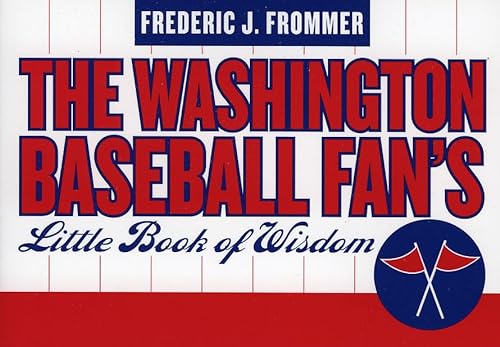 Stock image for Washington Baseball Fan's Little Book of Wisdom (Little Book of Wisdom (Taylor)) for sale by GF Books, Inc.