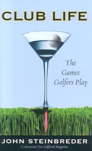 9781589792920: Club Life: The Games Golfers Play