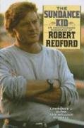 9781589792975: The Sundance Kid: A Biography of Robert Redford