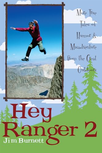 9781589793293: Hey Ranger 2: More True Tales of Humor & Misadventure from the Great Outdoors
