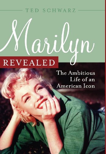 9781589793422: MARILYN REVEALED: The Ambitious Life of an American Icon