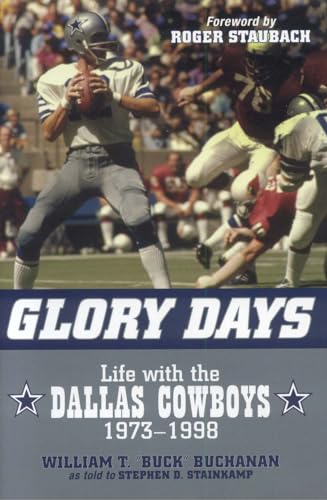 Stock image for Glory Days: Life with the Dallas Cowboys, 1973-1998 for sale by ThriftBooks-Atlanta