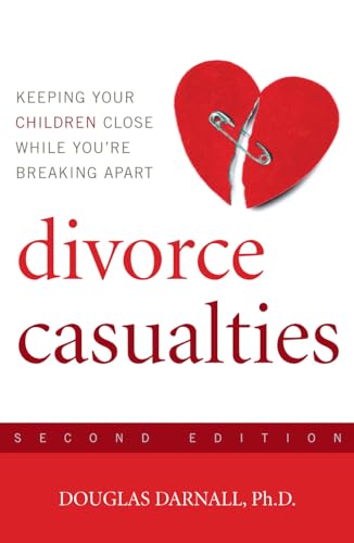 9781589793767: Divorce Casualties, Second Edition: Understanding Parental Alienation