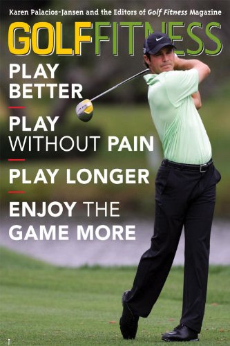 9781589794689: Golf Fitness: Play Better, Play Without Pain, Play Longer, and Enjoy the Game More