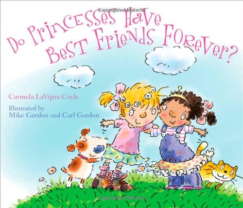 Imagen de archivo de Do Princesses Have Best Friends Forever? a la venta por SecondSale