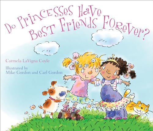 9781589795426: Do Princesses Have Best Friends Forever?