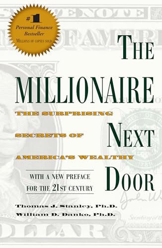 Beispielbild fr The Millionaire Next Door: The Surprising Secrets of Americas Wealthy zum Verkauf von Goodwill of Colorado