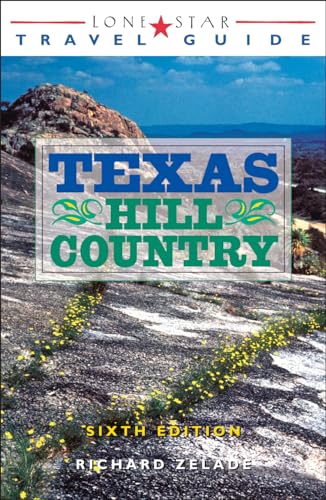 Imagen de archivo de Lone Star Travel Guide to the Texas Hill Country a la venta por -OnTimeBooks-