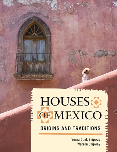 Beispielbild fr Houses of Mexico: Origins and Traditions zum Verkauf von HPB-Blue