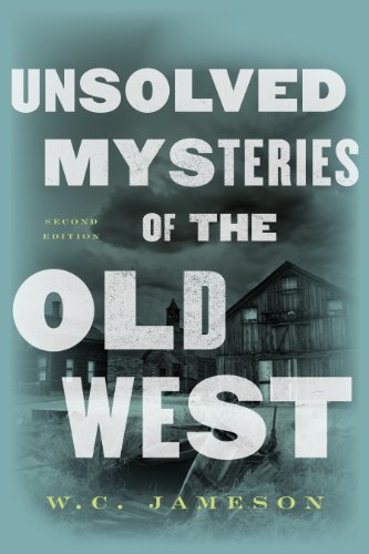 Imagen de archivo de Unsolved Mysteries of the Old West a la venta por ThriftBooks-Dallas