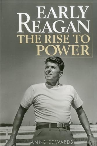 Imagen de archivo de Early Reagan: The Rise to Power a la venta por HPB Inc.