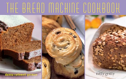 9781589798847: The Bread Machine Cookbook (Nitty Gritty Cookbooks)