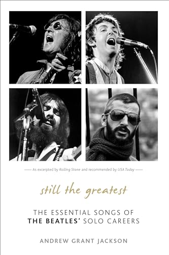 Beispielbild fr Still the Greatest : The Essential Songs of the Beatles' Solo Careers zum Verkauf von Better World Books