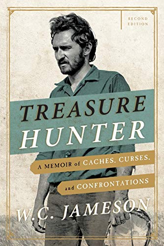 9781589799929: Treasure Hunter: A Memoir of Caches, Curses, and Confrontations: A Memoir of Caches, Curses, and Confrontations, Second Edition