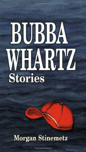 Imagen de archivo de Bubba Whartz Stories a la venta por Hay-on-Wye Booksellers