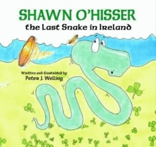 Stock image for Shawn O'Hisser, The Last Snake in Ireland for sale by SecondSale